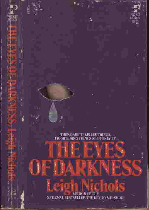 The Eyes of Darkness -- There are terrible things, frightening things seen only by .