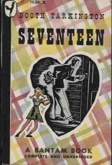 Seventeen -- A Tale of Youth and Summer Time and the Baxter Family Especially William