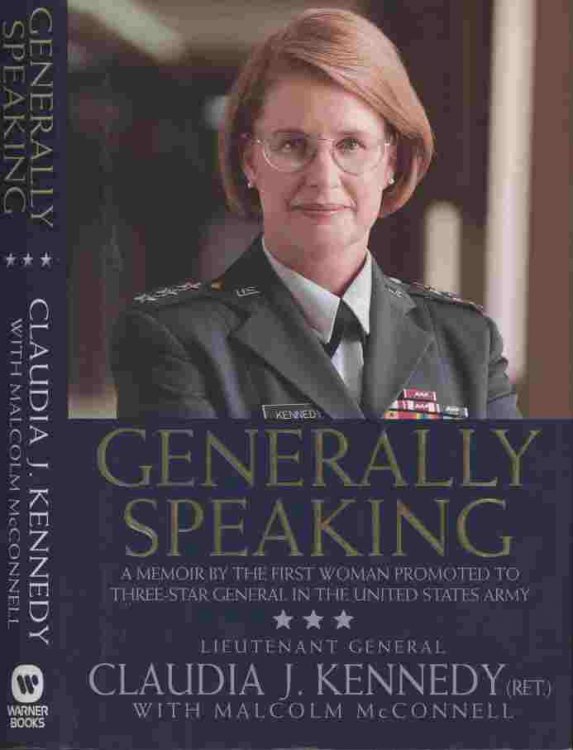Generally Speaking -- A memoir by the first woman promoted to three-star general in the United States Army