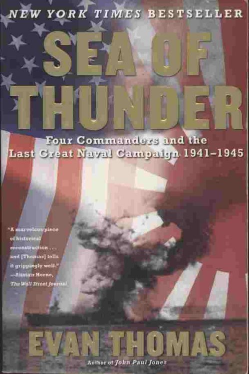 Sea of Thunder -- Four Commanders and the Last Great Naval Campaign 1941-1945