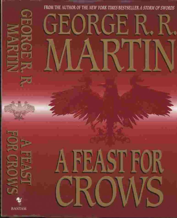 A Feast for Crows -- It seems to be too good to be true. The War of the Five Kings had finally ground to an uneasy halt. with House Lannister and their allies the apparent victors. But all is still not well in the land.