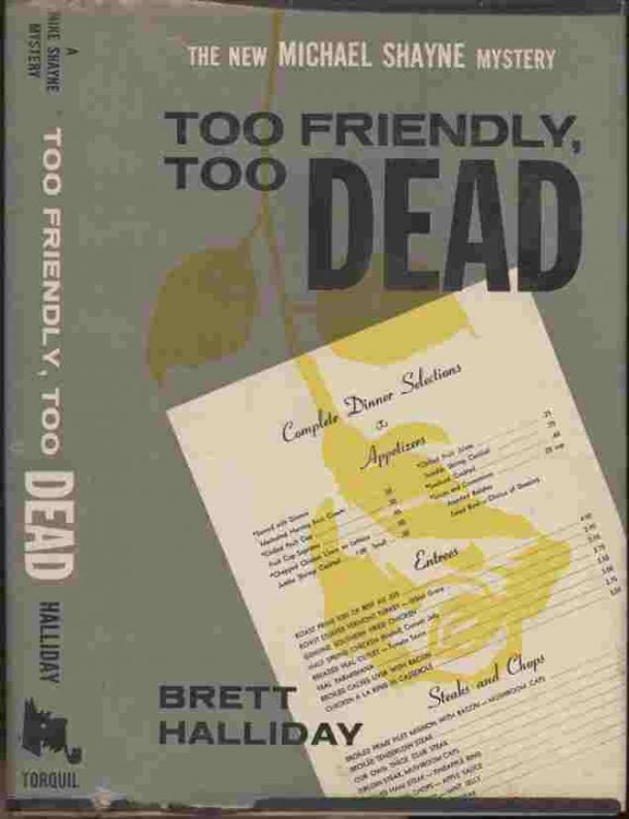 Too Friendly, Too Dead -- Michael Shayne's 45th case