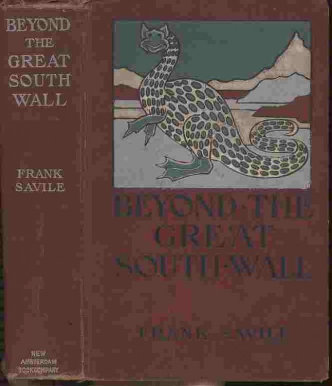 Beyond the Great South Wall -- The Secret of the Antarctic