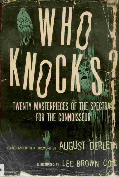Who Knocks -- Twenty Masterpieces of the Spectral for the Connoisseur