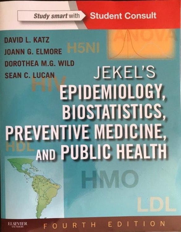 Jekel's epidemiology, biostatistics, preventive medicine, and public health. With: Student Consult. Fourth edition.