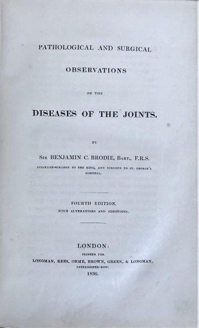 Pathological and Surgical Observations on the Diseases of the Joints. Fourth edition, with alterations and additions.