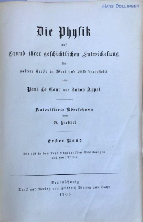 Die Physik auf Grund ihrer geschichtschen Entwickelung fur weitere Kreise in Wort und Bild dargestellt. . . Autorisierte Ubersetzung von G. Siebert.