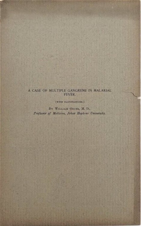 A Case of Multiple Gangrene in Malarial Fever (With illustrations). [Offprint].