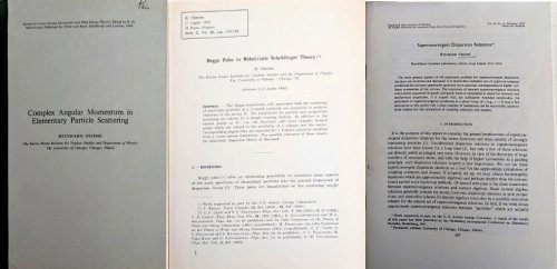 [3 offprints/papers, including: ] Regge Poles in relativistic Schrodinger Theory.