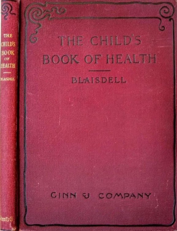 The Child's Book of Health in Easy Lessons for Schools.