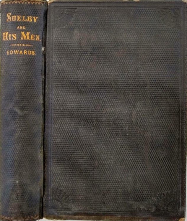 Shelby and His Men: or, The War in the West.