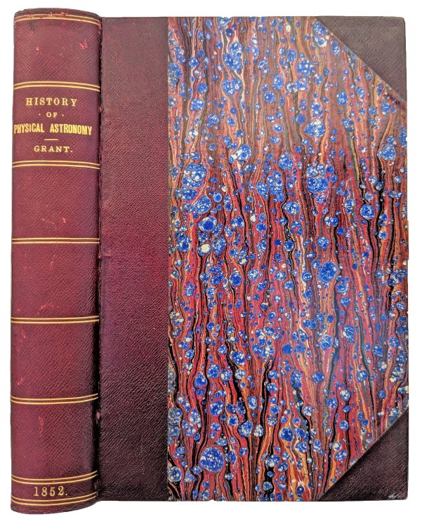 History of Physical Astronomy, from the Earliest Ages to the Middle of the Nineteenth Century. Comprehending a Detailed Account of the Establishment of the Theory of Gravitation by Newton, and its Development by his Successors; with an Exposition of the Progress of Research on all the other Subjects