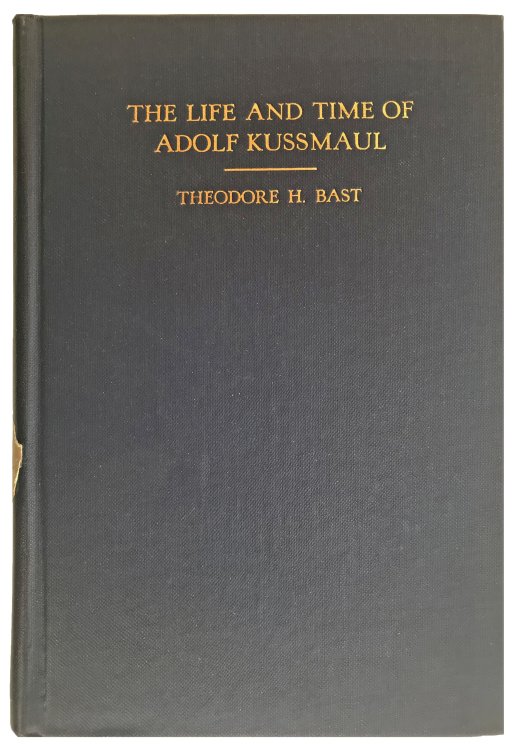 The Life and Time of Adolf Kussmaul.