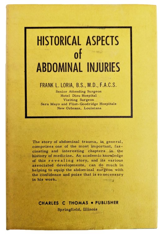 Historical Aspects of Abdominal Injuries.