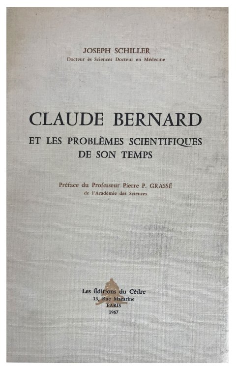 Claude Bernard et les Problemes Scientifiques de son Temps.