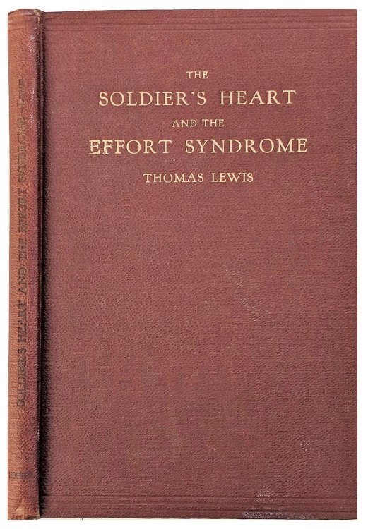 The Soldier's Heart and the Effort Syndrome.