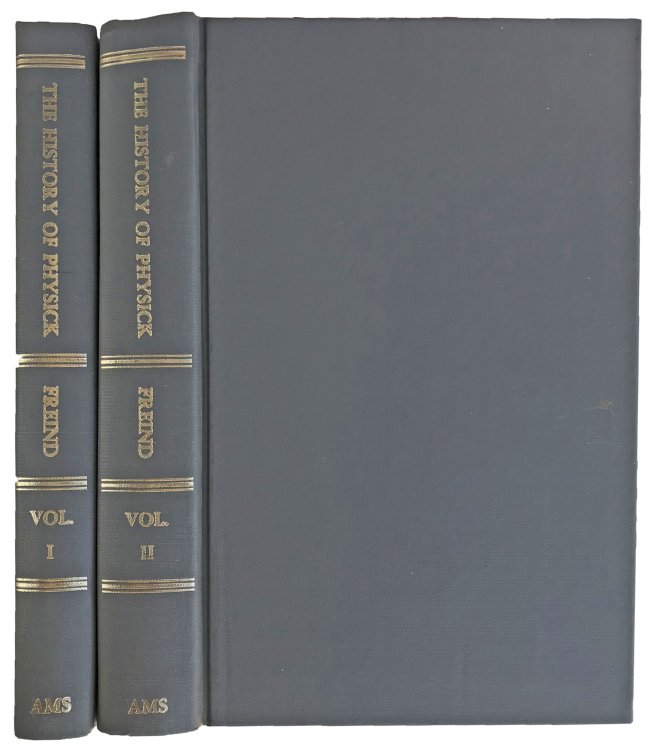 The History of Physick; From the Time of Galen, to the Beginning of the Sixteenth Century. Chiefly with Regards to Practice. In a Discourse Written to Doctor Mead. Part I Containing All the Greek Writers. Fourth edition. [2 volumes].