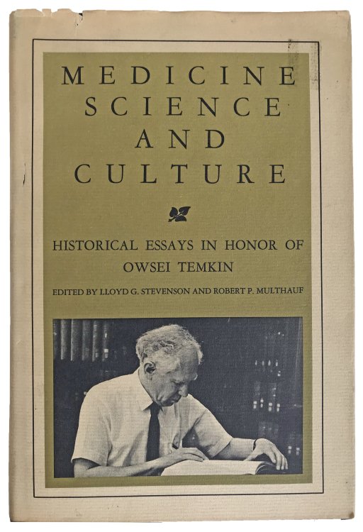 Medicine, Science, and Culture; Historical Essays in Honor of Owsei Temkin.