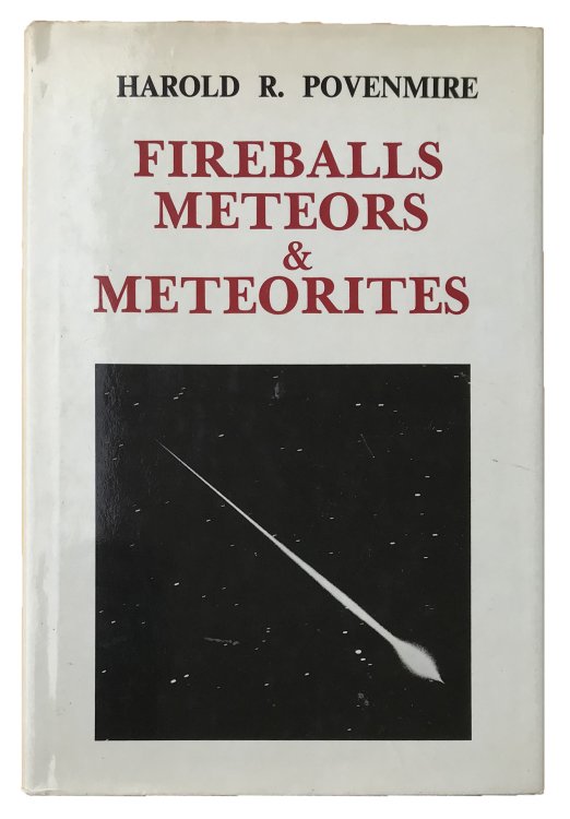 Fireballs, Meteors & Meteorites.