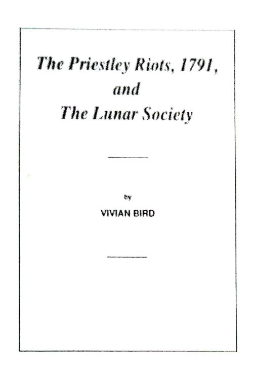 The Priestley Riots, 1791, and the Lunar Society.