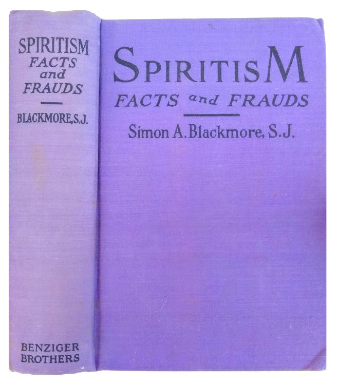 Spiritism. Facts and Frauds.