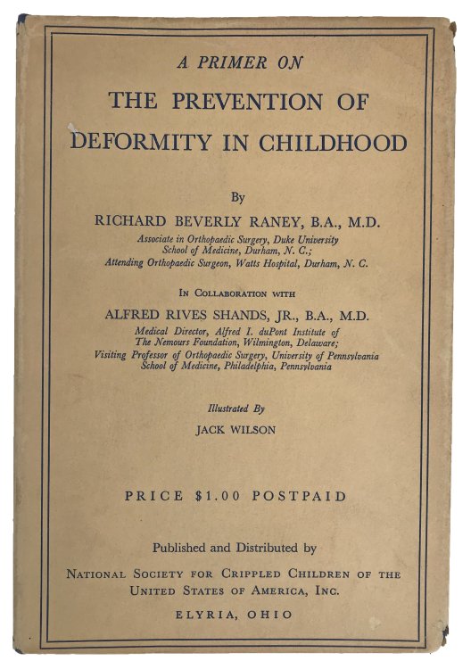 A Primer on the Prevention of Deformity in Childhood. Illustrated by Jack Wilson.