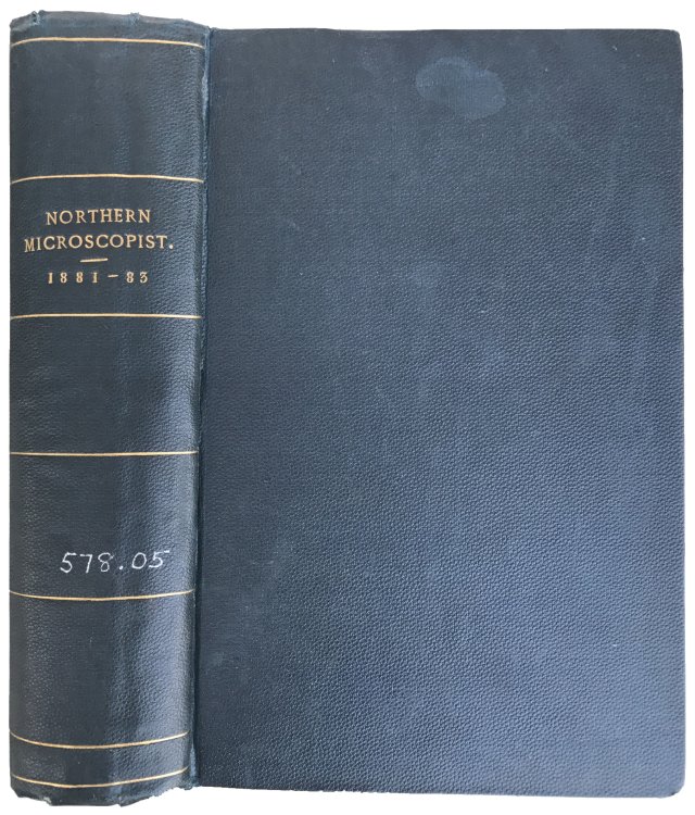 The Northern Microscopist; an illustrated journal of practical microscopy.