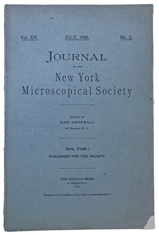 Journal of the New York Microscopical Society. Edited by Benjamin Braman; [or] J. L. Zabriskie [or] John Aspinwall.