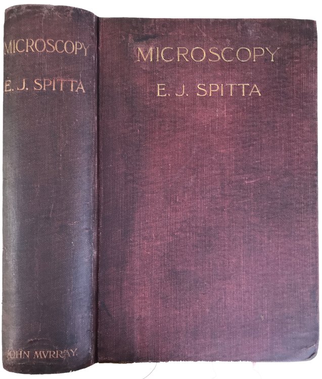 Microscopy; the construction, theory and use of the Microscope.