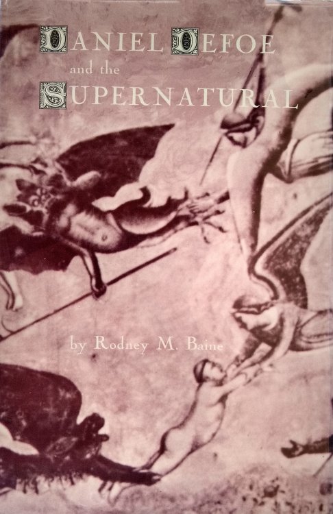 Daniel Defoe and the Supernatural.