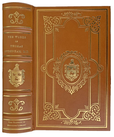 The Works of Thomas Sydenham, M.D. Translated from the Latin edition of Dr. Greenhill with a life of the author by R. G. Latham.