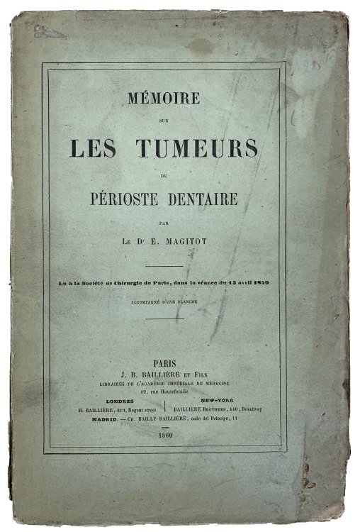 Image for Memoire sur les Tumeurs du Perioste Dentaire. Memoire sur les Tumeurs du Perioste Dentaire.