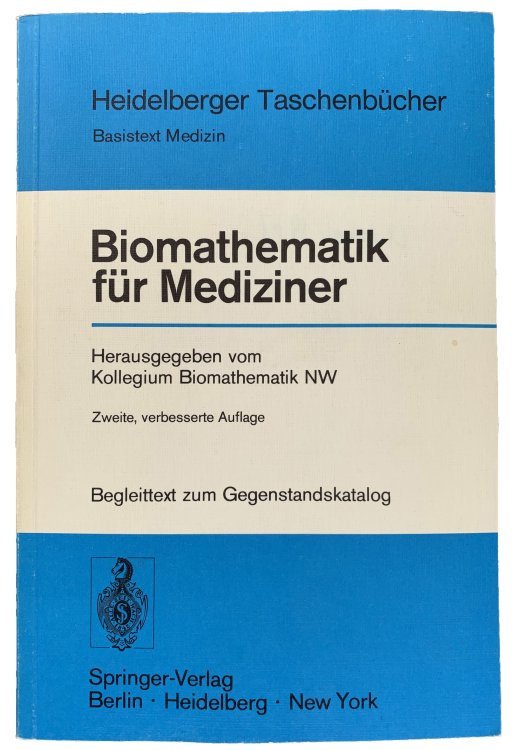 Biomathematik fur Mediziner: Begleittext zum Gegenstandskatalog.
