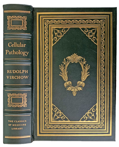 Cellular Pathology as Based Upon Physiological and Pathological Histology. Twenty Lectures delivered in the Pathological Institute of Berlin During the months of February, March, and April, 1858.