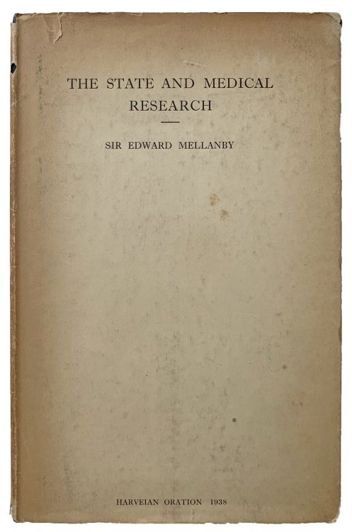 The State and Medical Research. Harveian Oration.