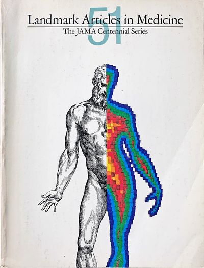 Fifty-one Landmark Articles in Medicine the JAMA Centennial Series.