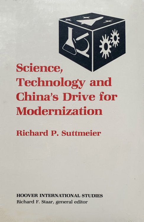 Science, Technology and China's Drive for Modernization.