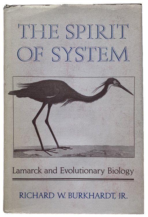The Spirit of System: Lamarck and Evolutionary Biology.
