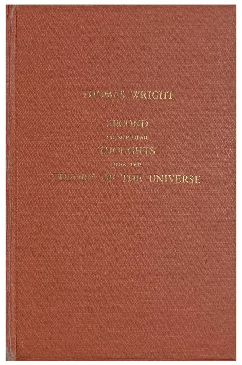 Second or Singular Thoughts upon the Theory of the Universe. Edited from the manuscripts by M. A. Hoskin.