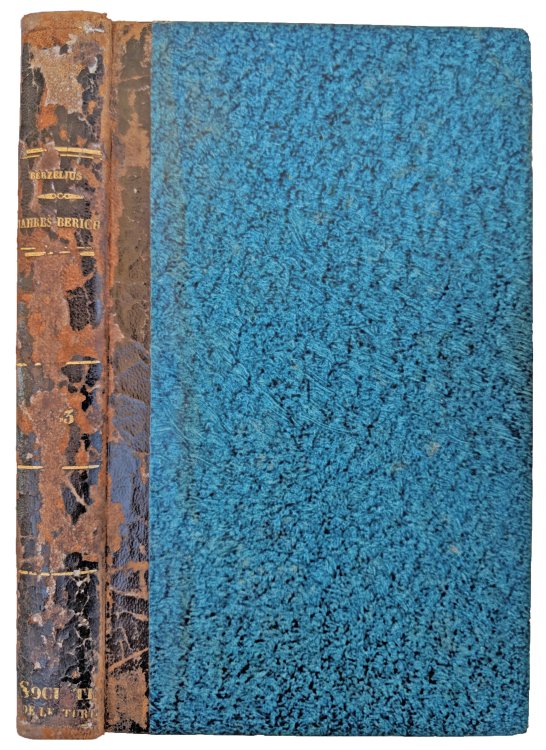 Jahres-Bericht uber die Fortschritte der physischen Wissenschaften von Jacob Berzelius. Eingereicht an die schwedische Akademie der Wissenschaften, den 31. MArz 1833.