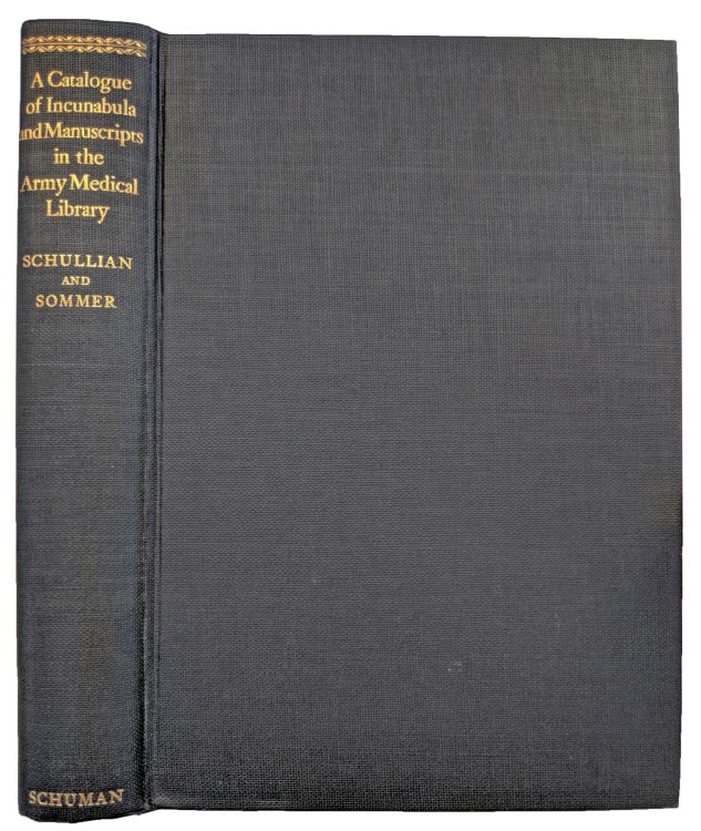 Image for A Catalogue of Incunabula and Manuscripts in the Army Medical Library. A Catalogue of Incunabula and Manuscripts in the Army Medical Library.
