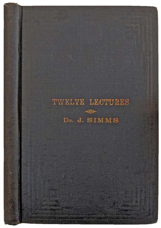 [cover title] Twelve Lectures [I]: Education on physiognomical principle; or How to Develop The Mind and Body of Youths in Accordance with various Types of Organisation.