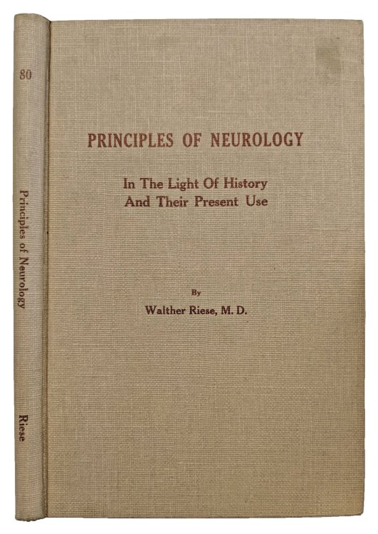Image for Principles of Neurology; in the light of history and their present use. Principles of Neurology; in the light of history and their present use.