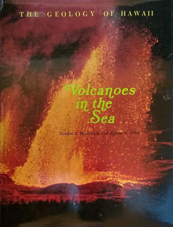Volcanoes in the Sea. The Geology of Hawaii.