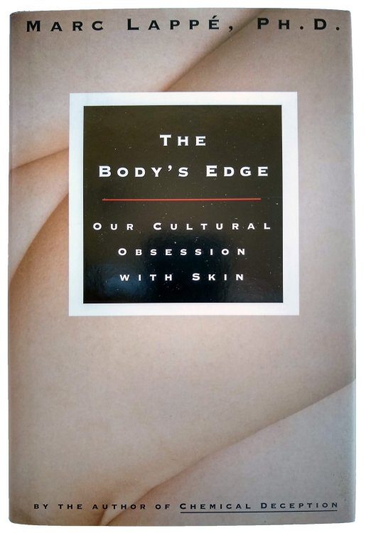 The Body's Edge: Our Cultural Obsession with Skin.
