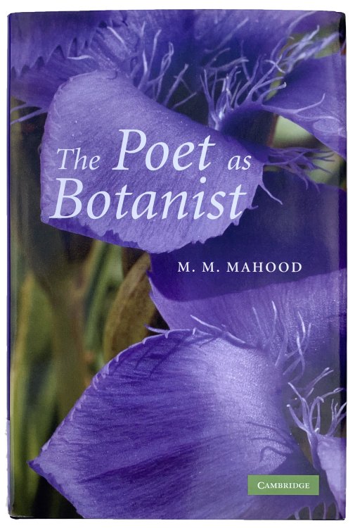 The Poet as Botanist.