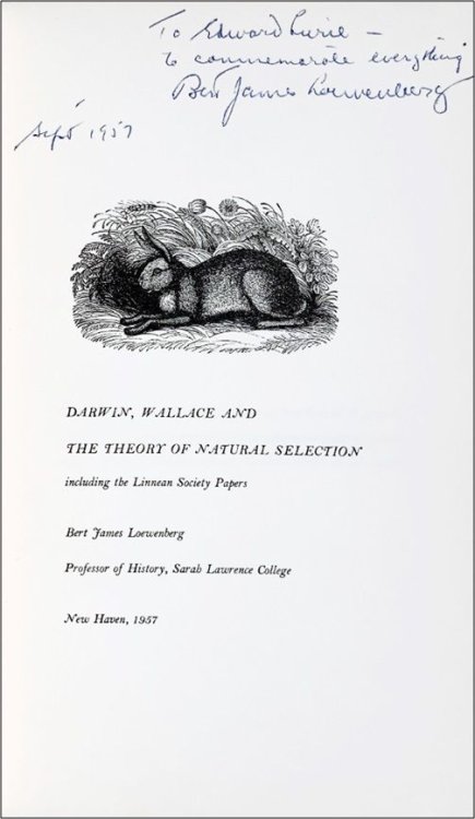 Darwin, Wallace and the Theory of Natural Selection including the Linnean Society Papers.