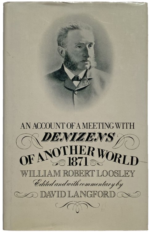 An Account of a Meeting with Denizens of Another World.