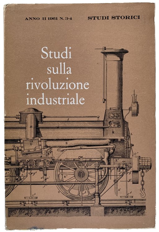 [Studi sulla rivoluzione industiale]. Anno II n. 3-4.