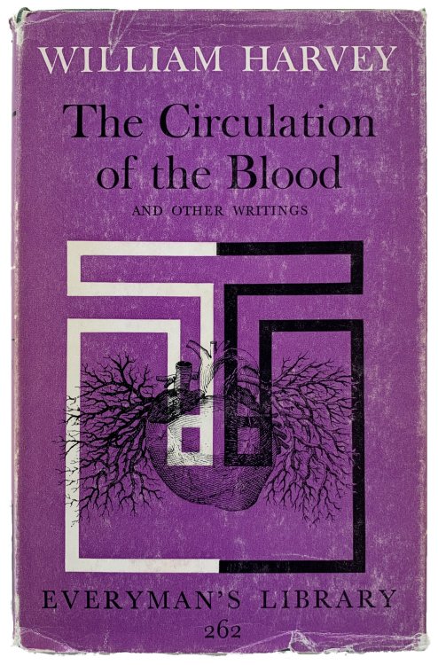 The Circulation of the Blood and other writings. Translated by Kenneth J. Franklin.